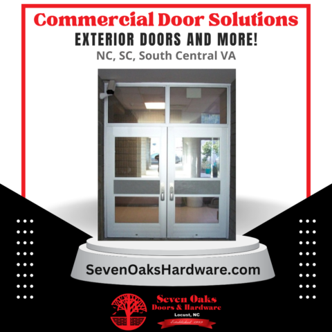 Commercial Exterior Door Solutions - Seven Oaks Doors And Hardware 