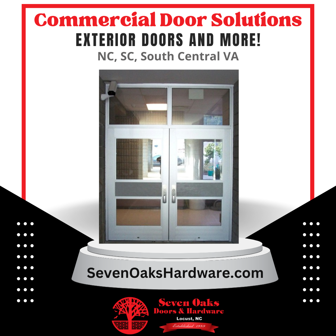 Commercial Exterior Door Solutions - Seven Oaks Doors and Hardware.