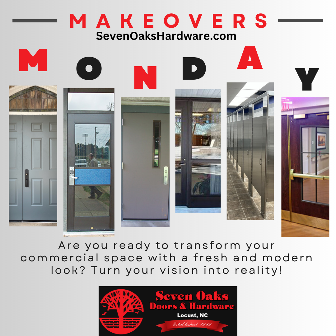 Introducing “Monday Makeovers” by SevenOaksHardware.com!