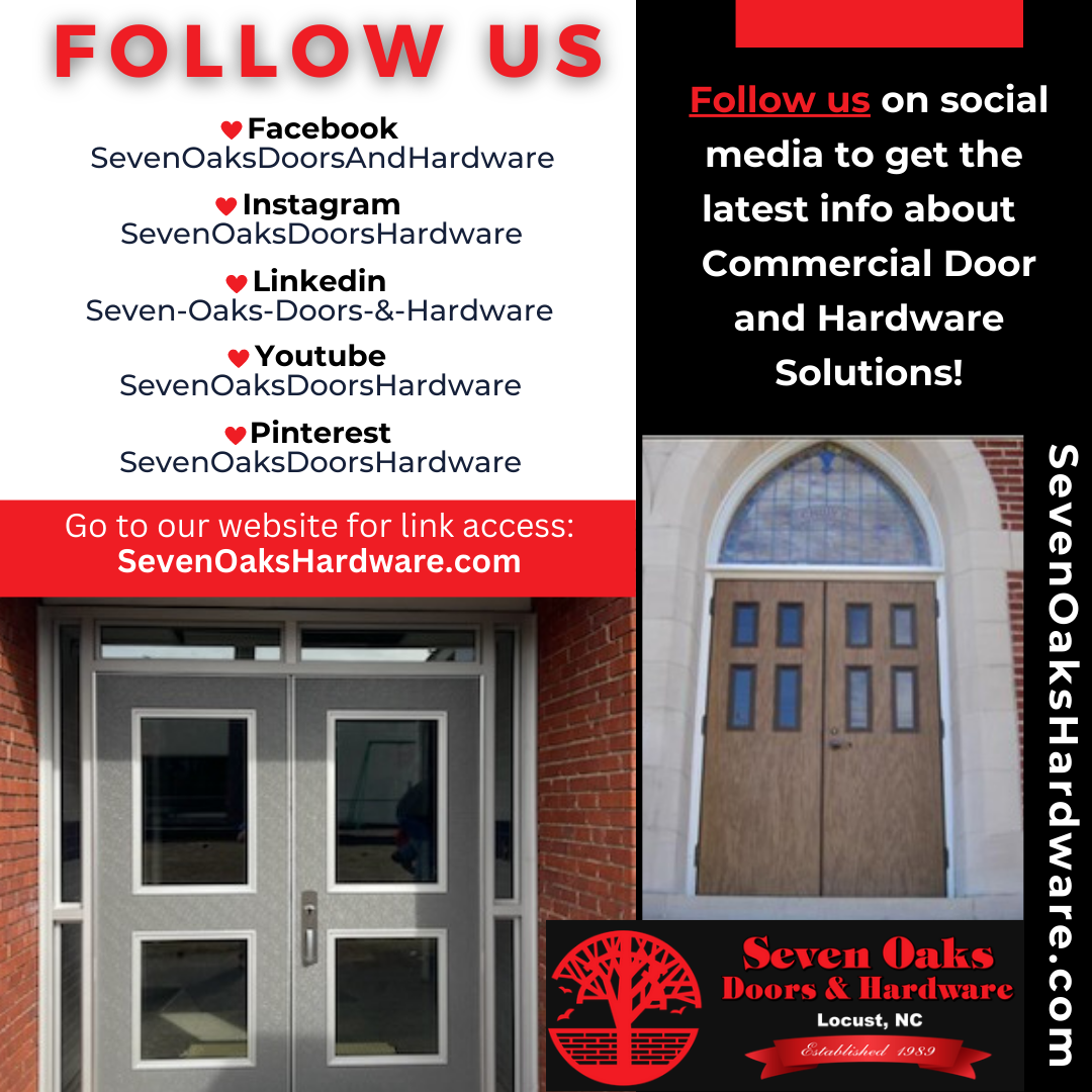 Connect with Seven Oaks...Your Go-To Commercial Door & Hardware Solutions Provider!