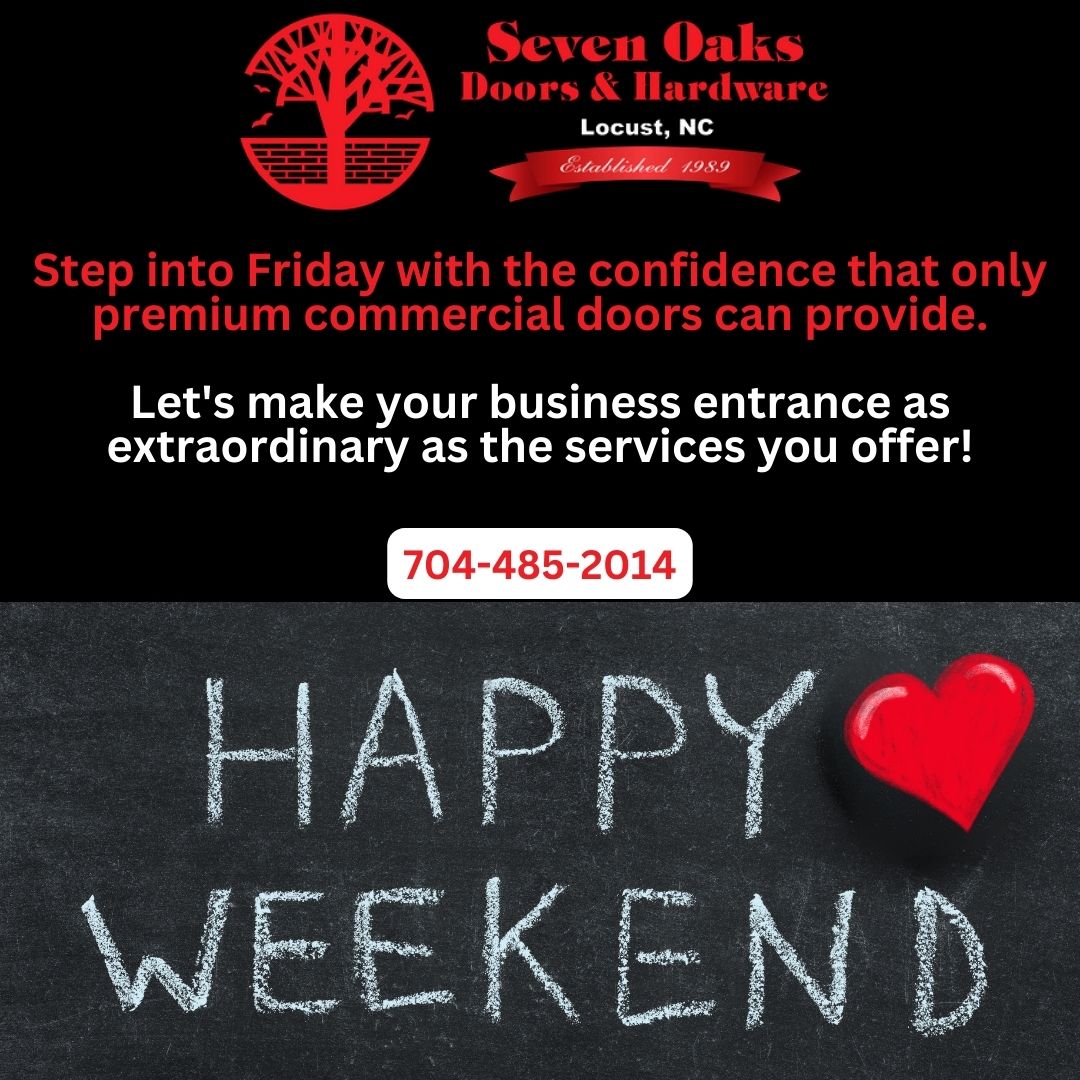 Finally Friday – Unleash Your Business Brilliance with Seven Oaks Commercial Doors!