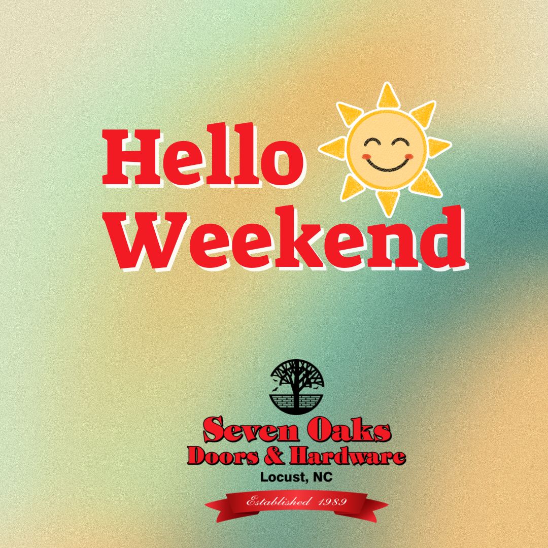 Happy Weekend from Seven Oaks!