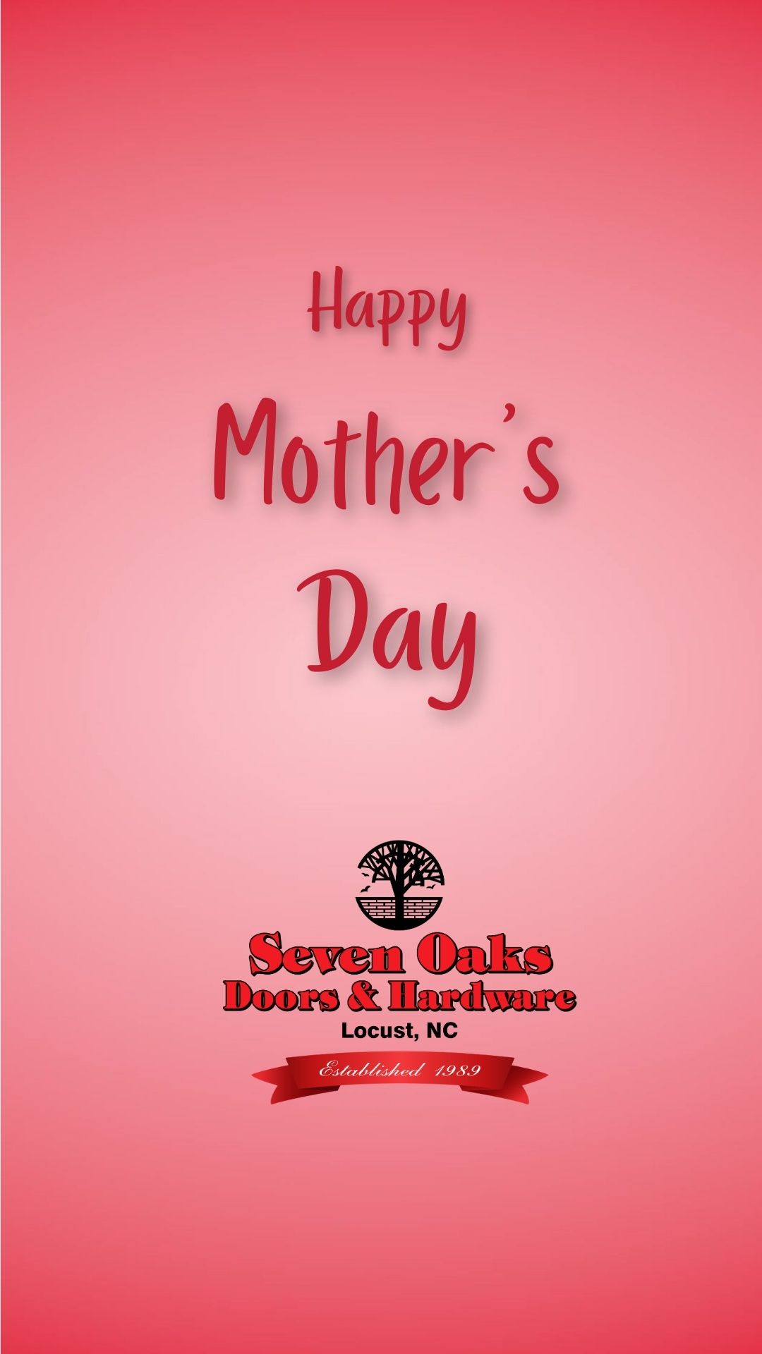 Happy Mother's Day from Seven Oaks!