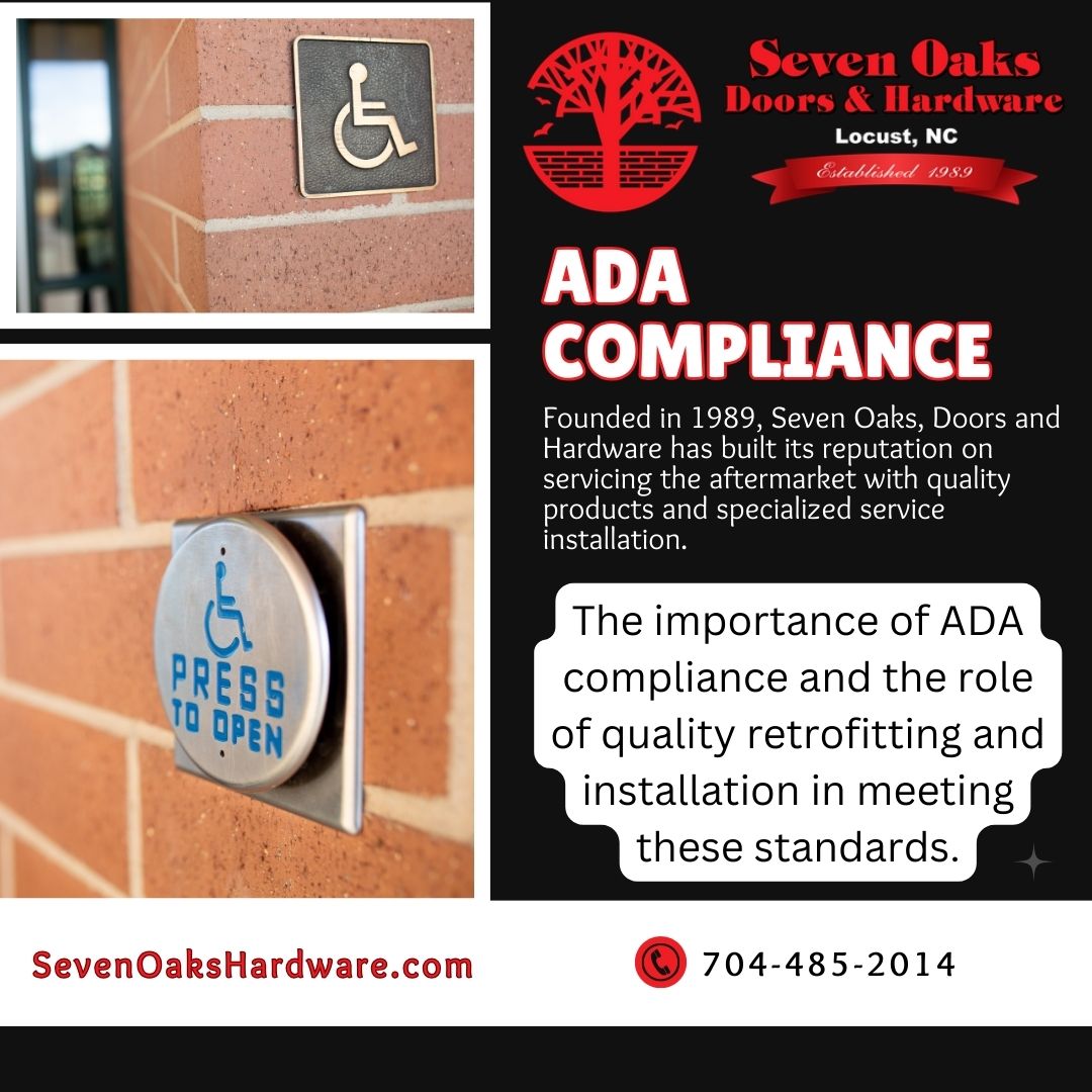 Ensuring ADA Compliance Through Retrofitting and Installation: The Seven Oaks Commitment