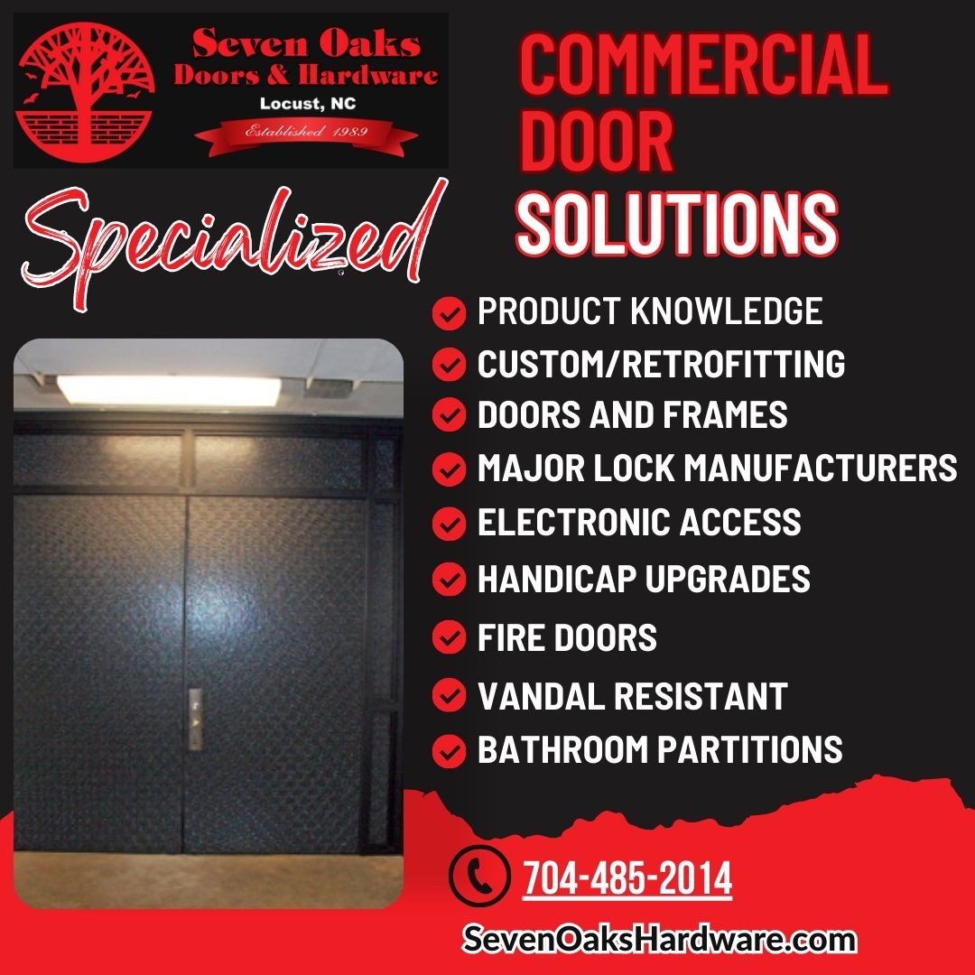 Seven Oaks Specializes in Commercial Door and Hardware Services