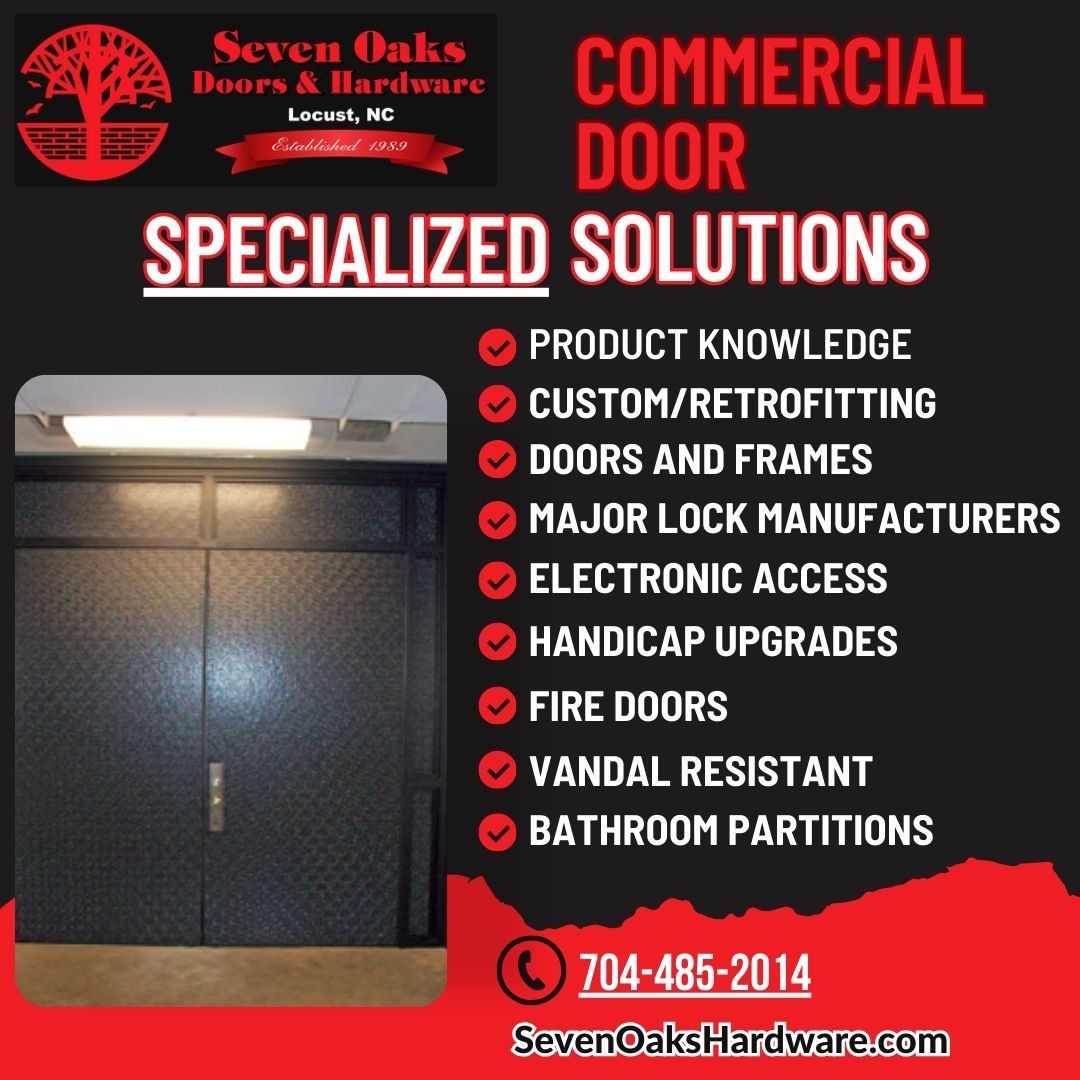 Seven Oaks Specializes in Commercial Door and Hardware Services