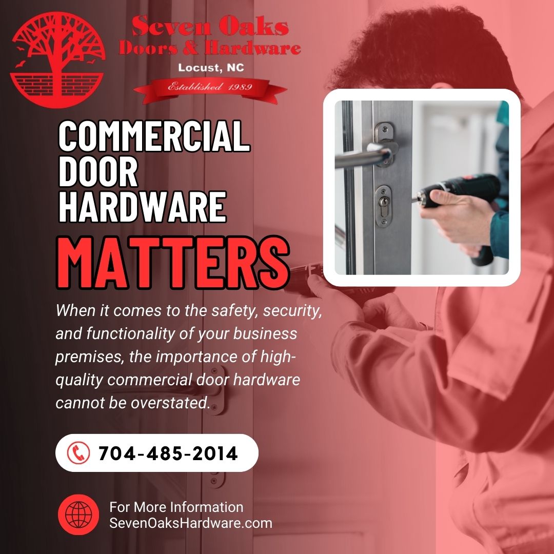 Why Quality Commercial Door Hardware Matters for Your Business