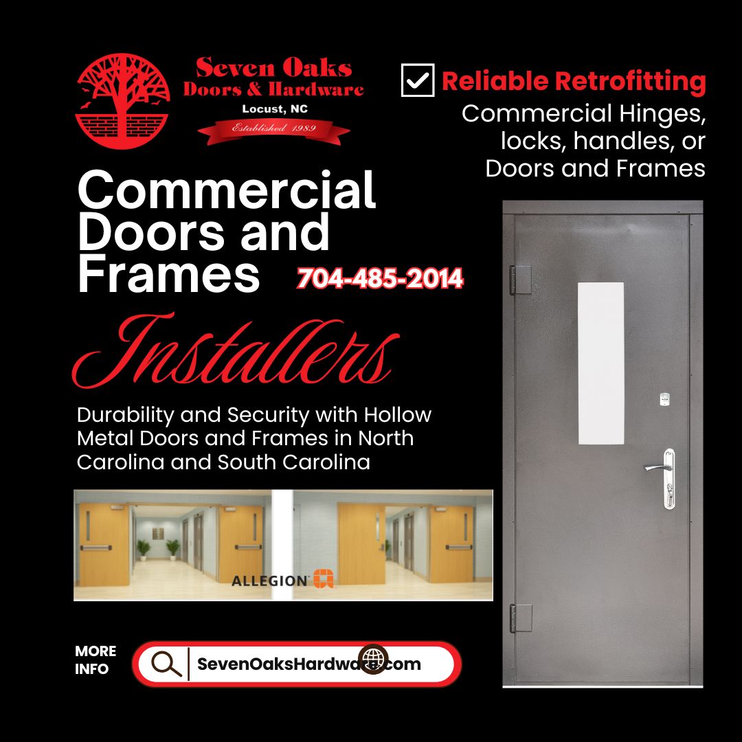 Durability and Security with Hollow Metal Doors and Frames in North Carolina and South Carolina