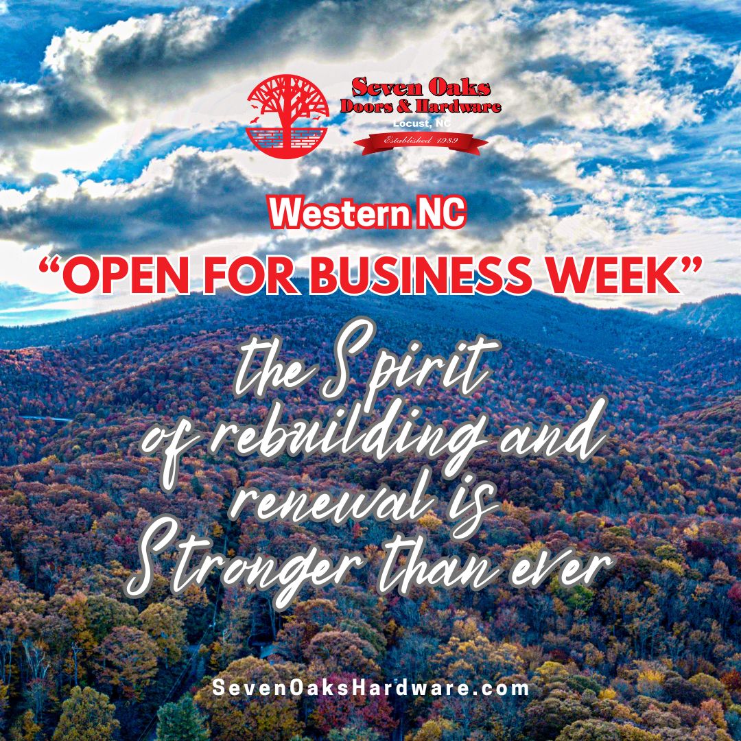 Seven Oaks Supports Western NC “Open For Business Week” — Rebuilding Stronger After the Storm