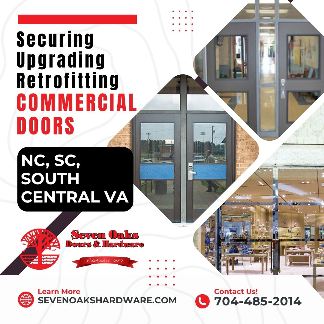 Reliable Commercial Door Solutions in South Carolina – Seven Oaks Is Your Trusted Partner