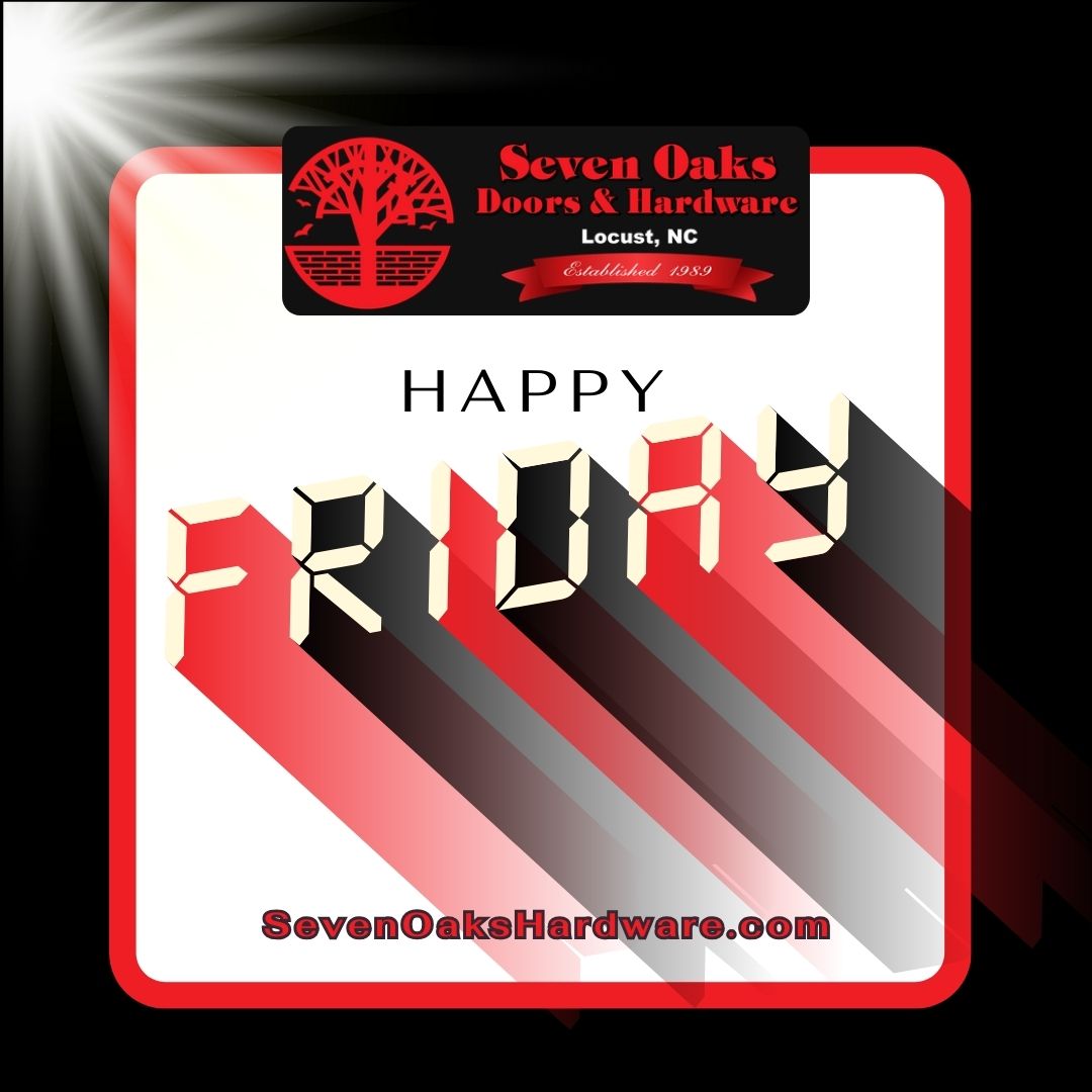 Happy Friday from Seven Oaks!