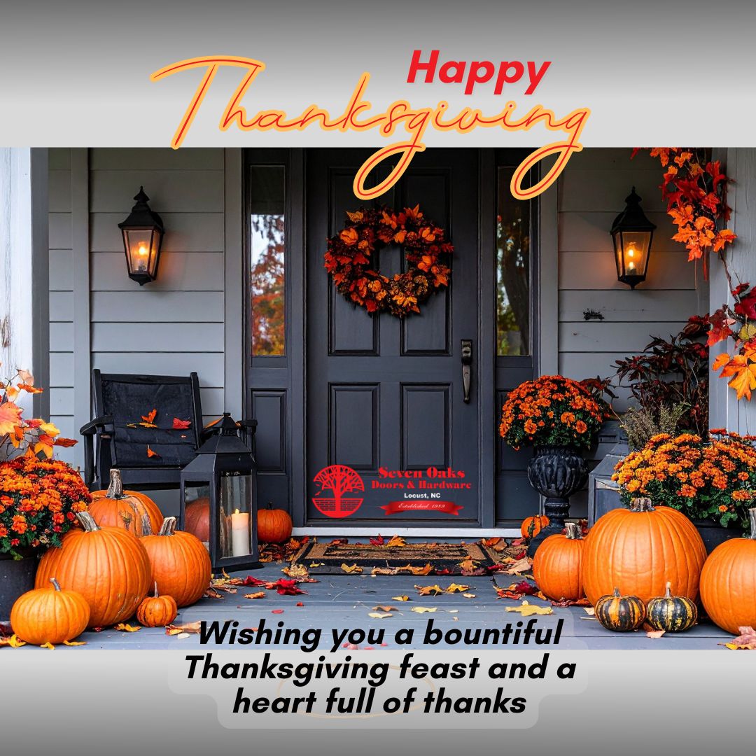 Seven Oaks Commercial Doors & Hardware – A Thanksgiving Message